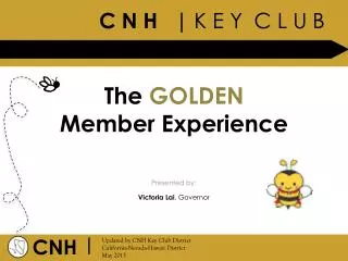 The GOLDEN Member Experience