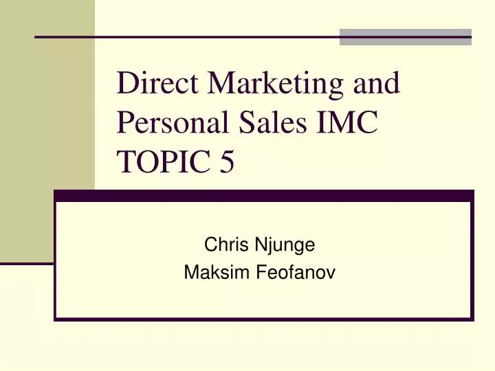 direct marketing and personal sales imc topic 5