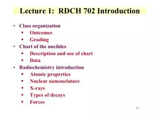 Lecture 1: RDCH 702 Introduction