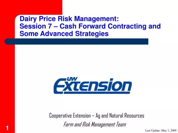dairy price risk management session 7 cash forward contracting and some advanced strategies