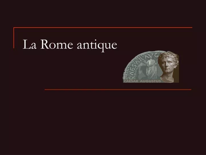 la rome antique