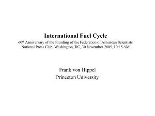 Frank von Hippel Princeton University