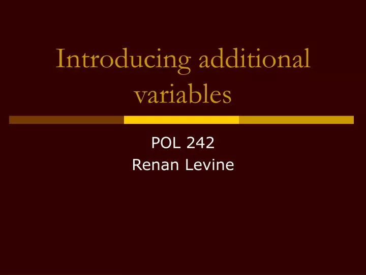 introducing additional variables