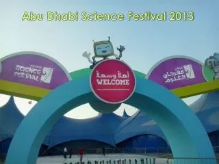 Abu Dhabi Science Festival 2013