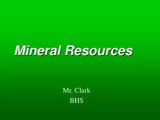 Mineral Resources