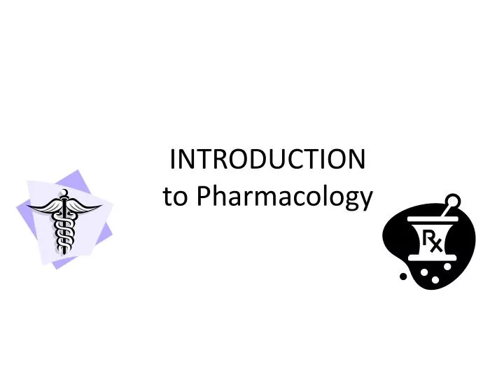 introduction to pharmacology