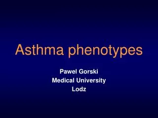 Asthma phenotypes