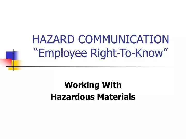 hazard communication employee right to know