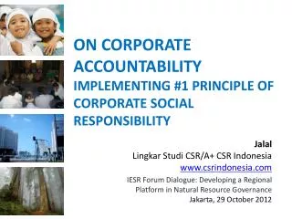 ON CORPORATE ACCOUNTABILITY IMPLEMENTING #1 PRINCIPLE OF CORPORATE SOCIAL RESPONSIBILITY