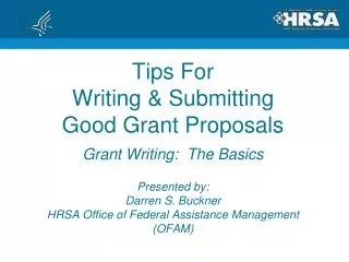 Tips For Writing &amp; Submitting Good Grant Proposals