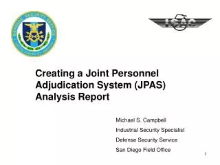 Creating a Joint Personnel Adjudication System (JPAS) Analysis Report