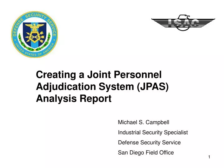 creating a joint personnel adjudication system jpas analysis report
