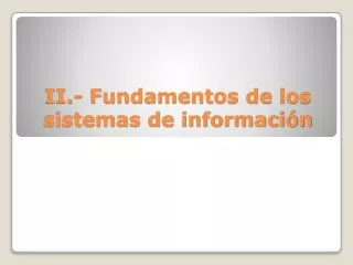 ii fundamentos de los sistemas de informaci n