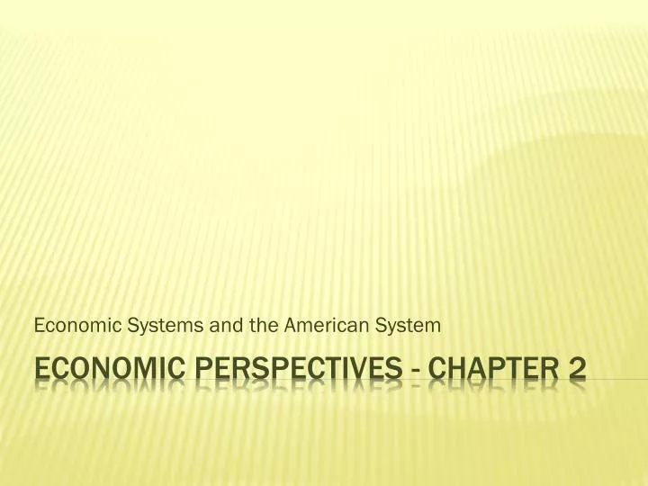 economic systems and the american system