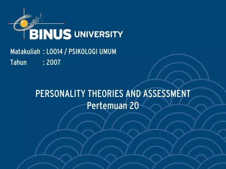 personality theories and assessment pertemuan 20
