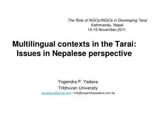 Multilingual contexts in the Tarai: Issues in Nepalese perspective