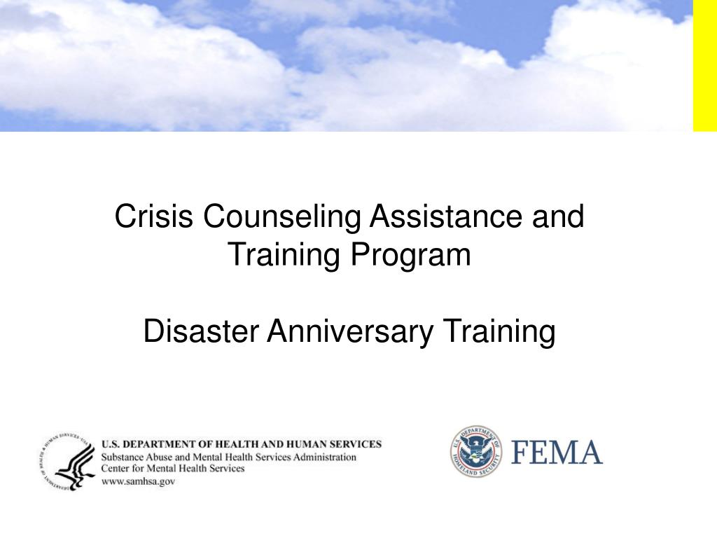 Training Program After Disaster PPT - Crisis Counseling Assistance and Training Program Disaster ...