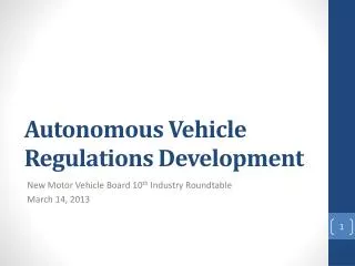 Autonomous Vehicle Regulations Development