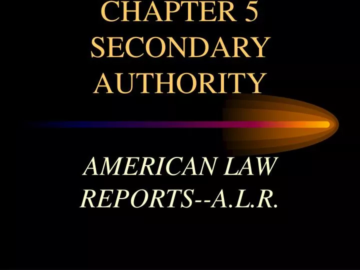 chapter 5 secondary authority