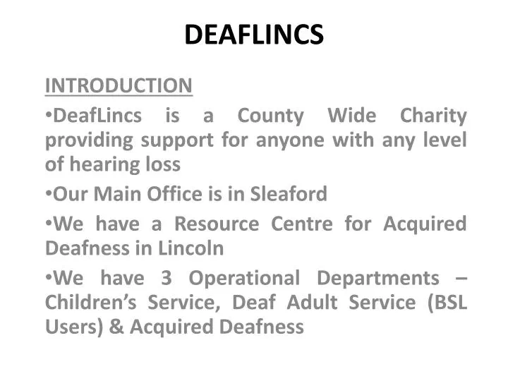 deaflincs