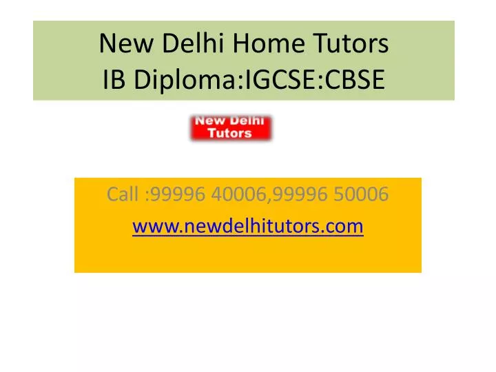new delhi home tutors ib diploma igcse cbse