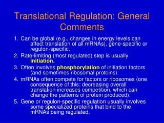 Translational Regulation: General Comments