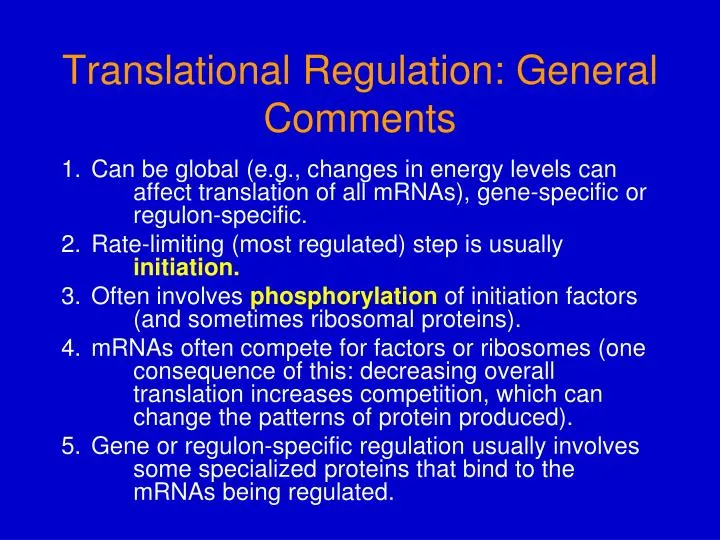 translational regulation general comments
