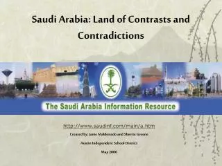 Saudi Arabia: Land of Contrasts and Contradictions