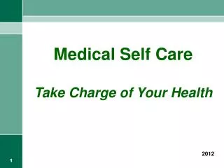 Medical Self Care Take Charge of Your Health
