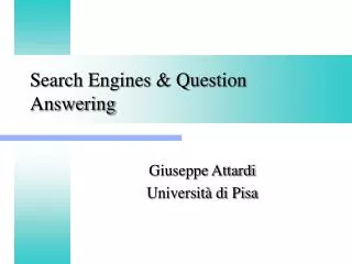 Search Engines &amp; Question Answering