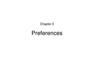 Chapter 3 Preferences