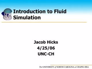 Introduction to Fluid Simulation