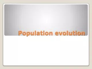 Population evolution