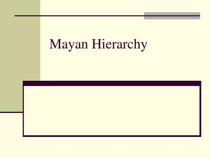 mayan hierarchy