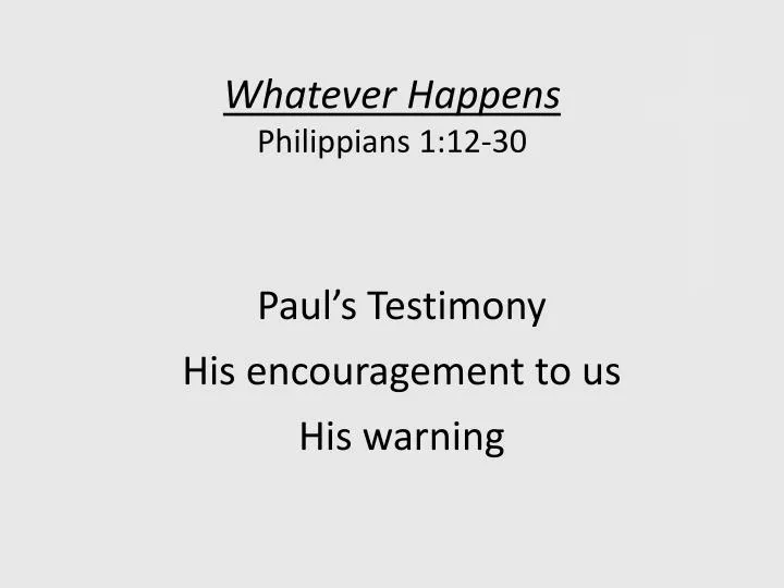 whatever happens philippians 1 12 30