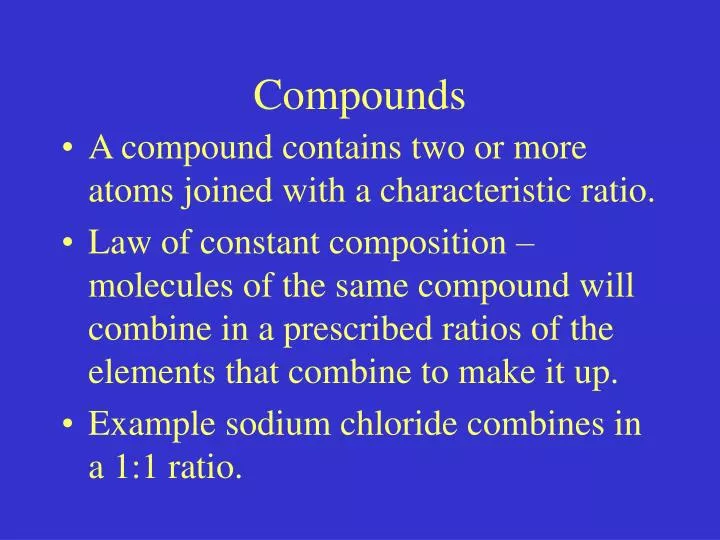 compounds