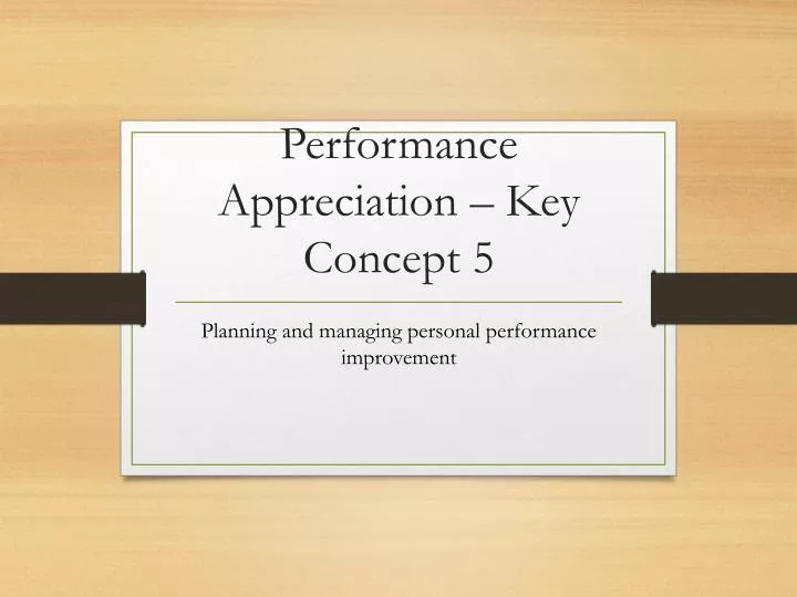 performance appreciation key concept 5