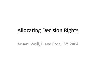 Allocating Decision Rights