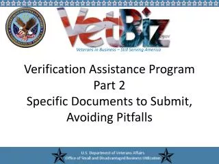 Verification Assistance Program Part 2 Specific Documents to Submit, Avoiding Pitfalls