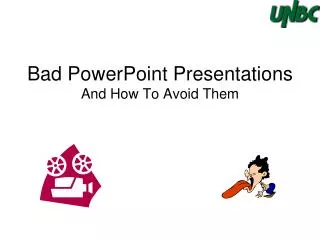 Bad PowerPoint Presentations And How To Avoid Them