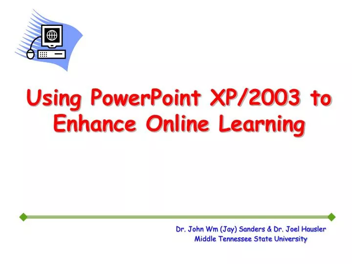 using powerpoint xp 2003 to enhance online learning