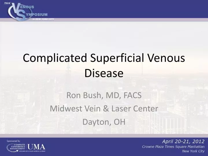 complicated superficial venous disease