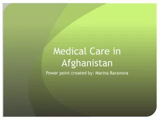 Medical Care in Afghanistan