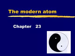 The modern atom