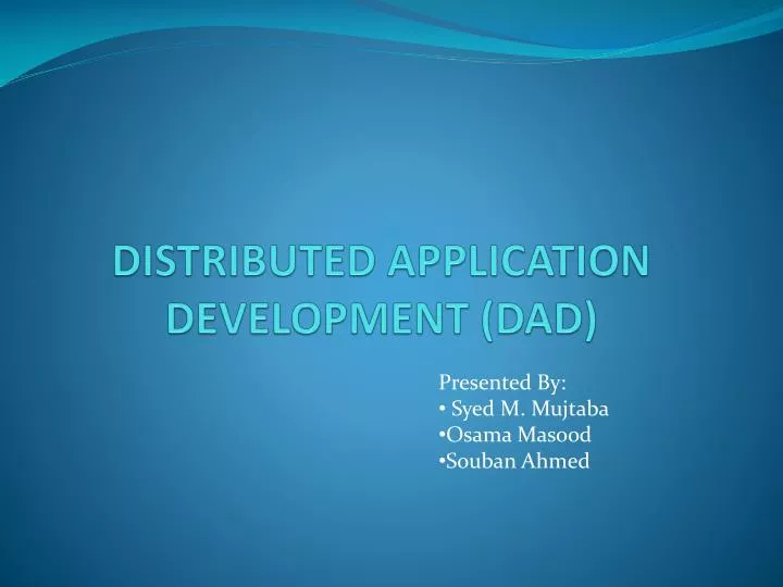 distributed application development dad