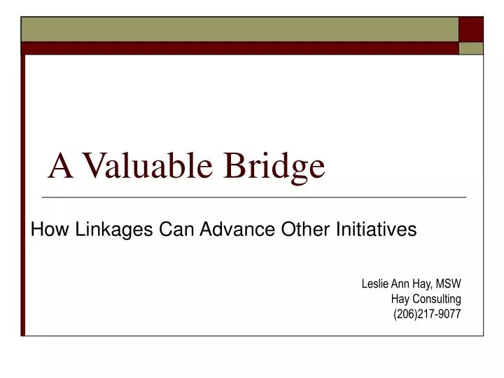 a valuable bridge