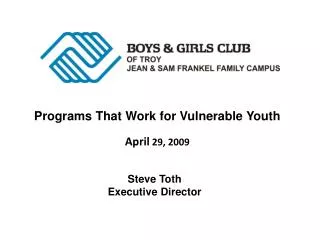 Programs That Work for Vulnerable Youth