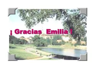gracias emilia