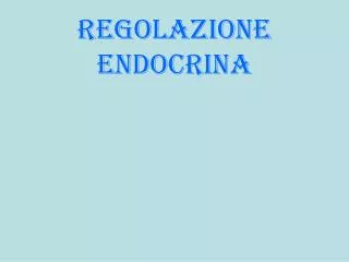 regolazione endocrina