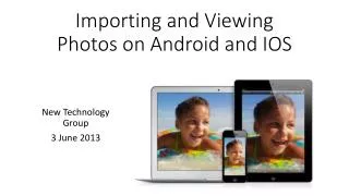 Importing and Viewing Photos on Android and IOS